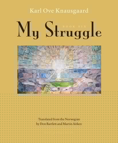 My Struggle Book Six