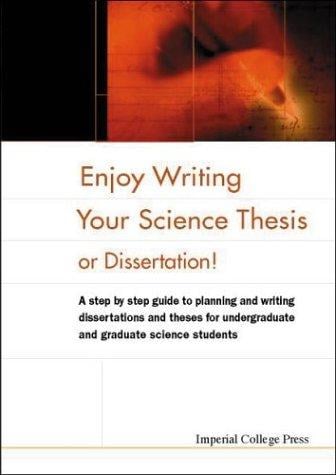 Enjoy writing your science thesis or dissertation