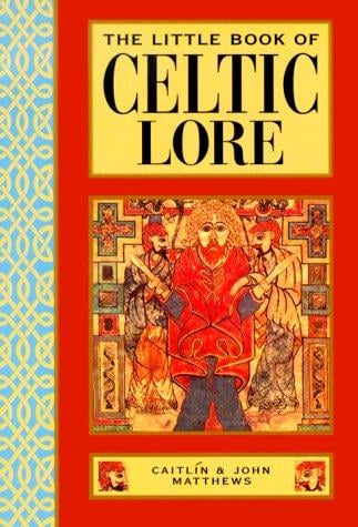 The little book of Celtic lore