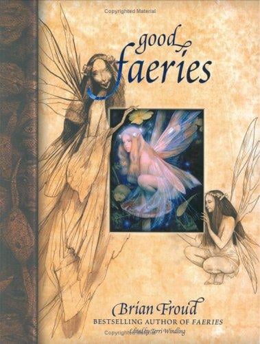 Good Faeries/Bad Faeries