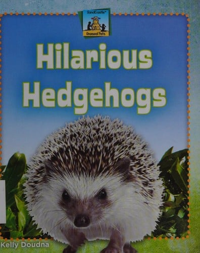 Hilarious hedgehogs
