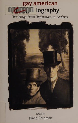 Gay American autobiography from Whitman to Sedaris