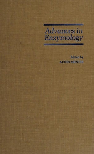 Advances in Enzymology and Related Areas of Molecular Biology