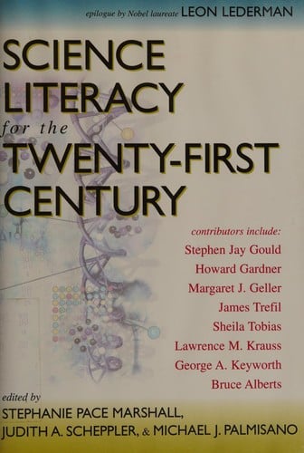 Science literacy for the twenty-first century