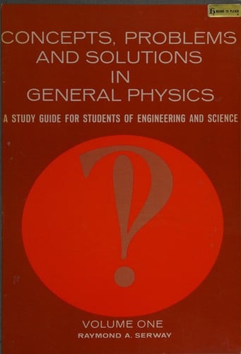 Concepts, problems, and solutions in general physics