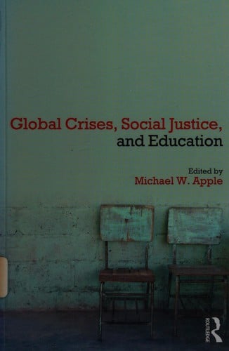 Global crises, social justice, and education