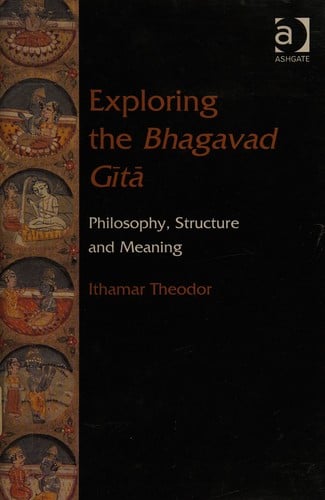 Exploring the Bhagavad Gitā