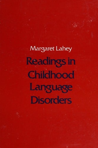 Readings in childhood language disorders