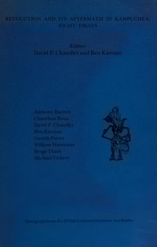 Revolution and its aftermath in Kampuchea