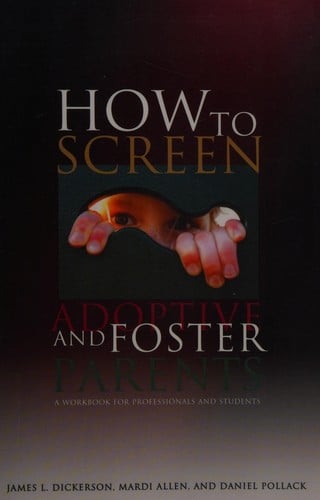 How to screen adoptive and foster parents