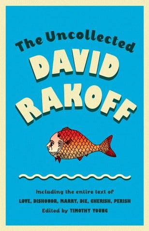 The uncollected David Rakoff