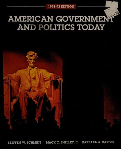 American Government and Politics Today, 1991-1992