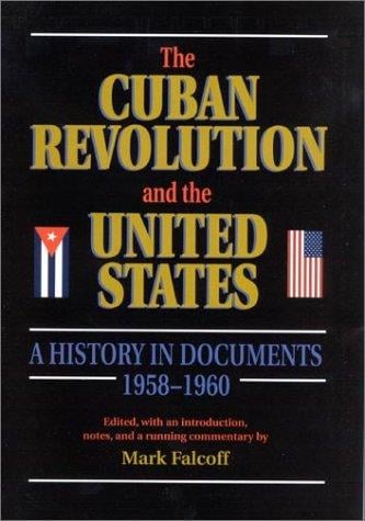 The Cuban Revolution and the United States