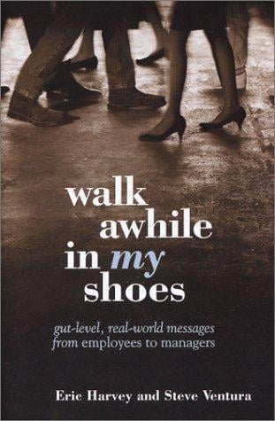 Walk awhile in my shoes
