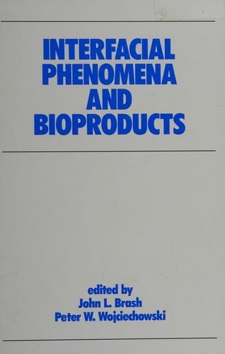 Interfacial phenomenaand bioproducts
