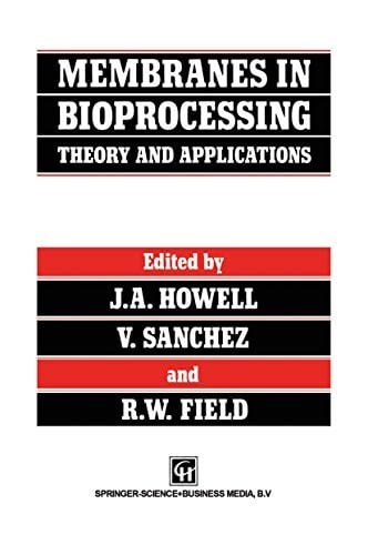 Membranes in bioprocessing