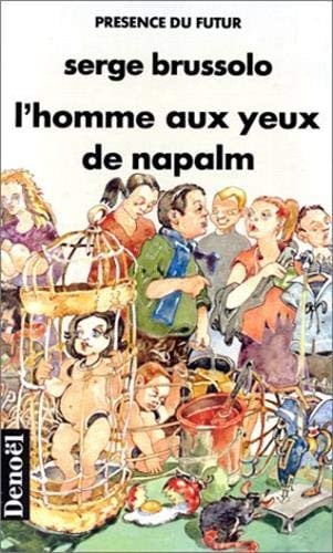 L' homme aux yeux de napalm