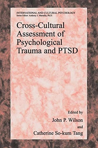 Cross-cultural assessment of psychological trauma and PTSD