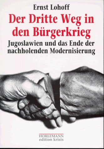 Der Dritte Weg in den Bürgerkrieg