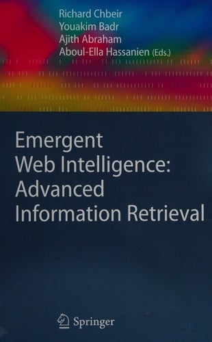 Emergent Web Intelligence: Advanced Information Retrieval