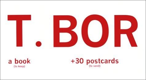 T.BOR A Book (To Keep) +30 Postcards (To Send)