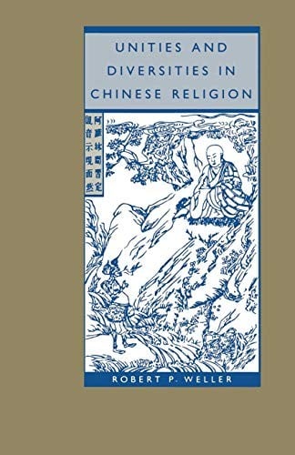 Unities and diversities in Chinese religion