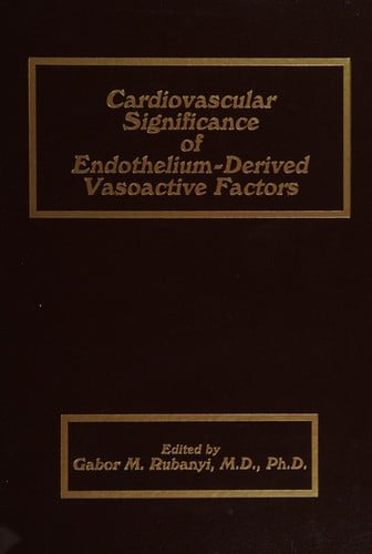 Cardiovascular significance of endothelium-derived vasoactive factors