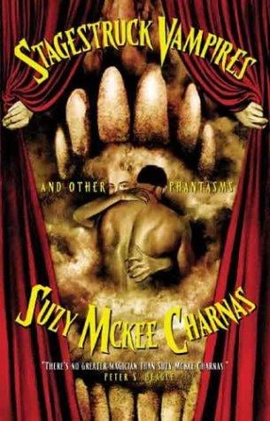 Stagestruck vampires & other phantasms