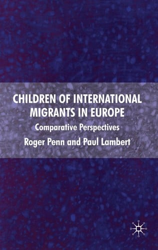 Children of international migrants in Europe