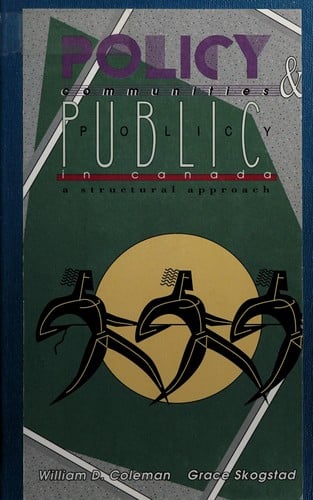 Policy communities and public policy in Canada