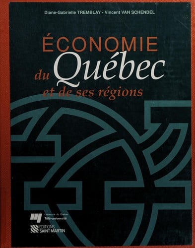 Economie du Québec et de ses régions