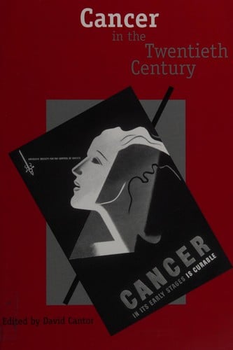 Cancer in the twentieth century