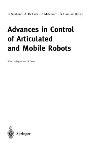 Advances in Control of Articulated and Mobile Robots