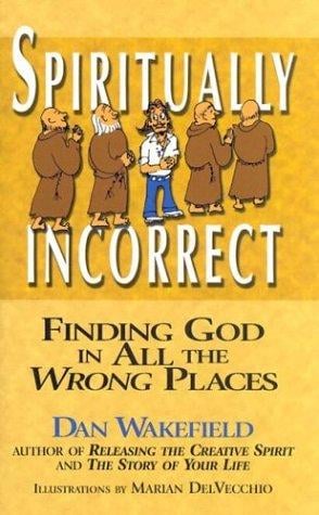 Spiritually incorrect