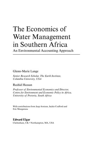 ECONOMICS OF WATER MANAGEMENT IN SOUTHERN AFRICA: AN ENVIRONMENTAL ACCOUNTING APPROACH