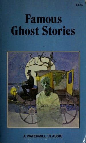 Famous Ghost Stories (A Watermill Classic)