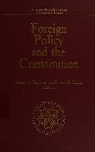 Foreign policy and the Constitution