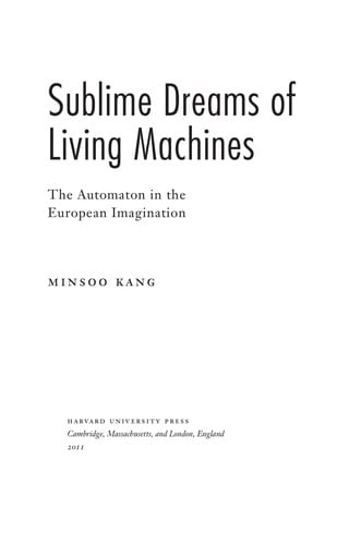 Sublime dreams of living machines