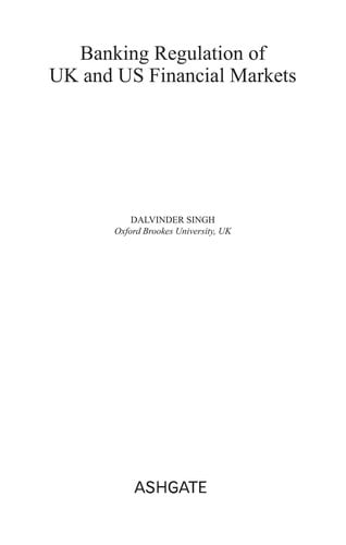 Banking regulation of UK financial markets