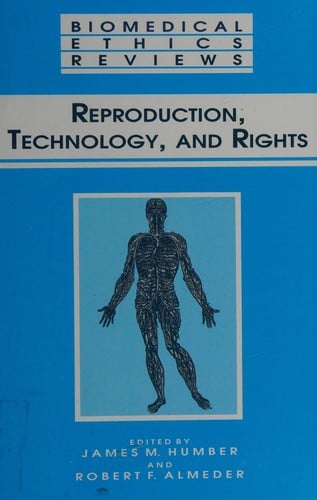 Reproduction, technology, and rights