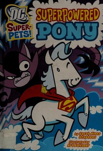 Superpowered pony