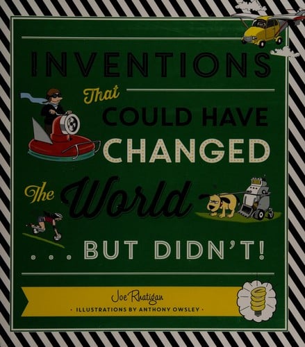 Inventions that could have changed the world ... but didn't!