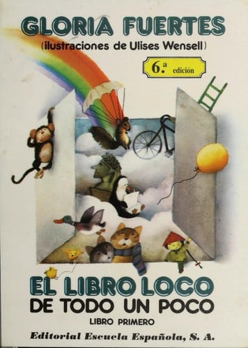 El Libro Loco De Todo UN Poco/a Crazy Book