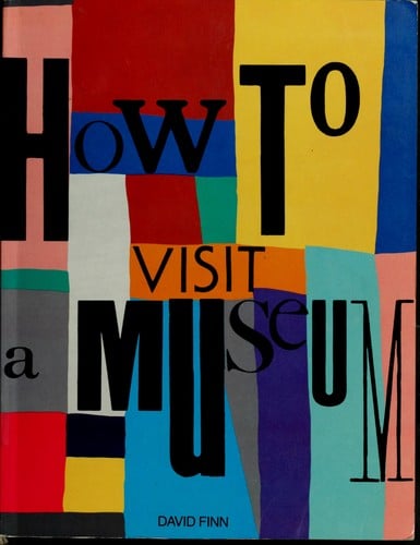 How to visit a museum