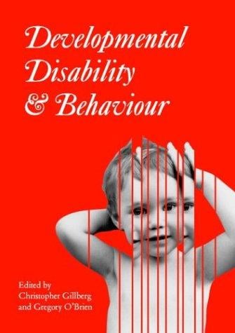 Developmental disability and behaviour