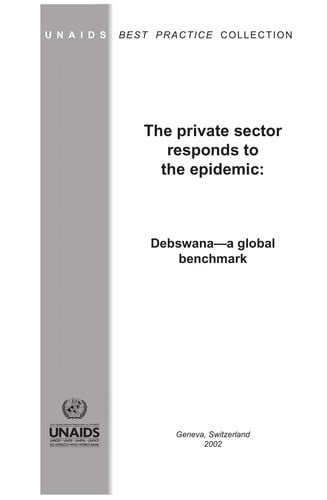 The private sector responds to the epidemic