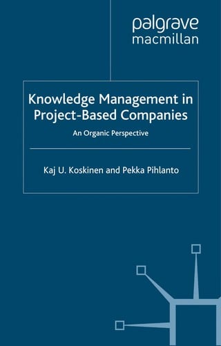 Knowledge management in project-based companies