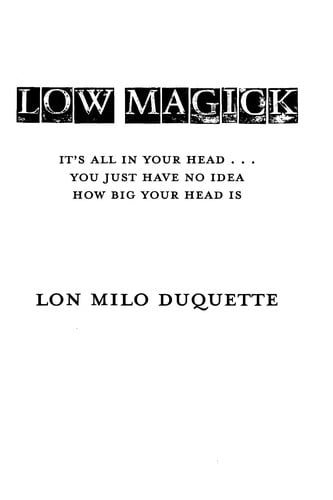 Low magick