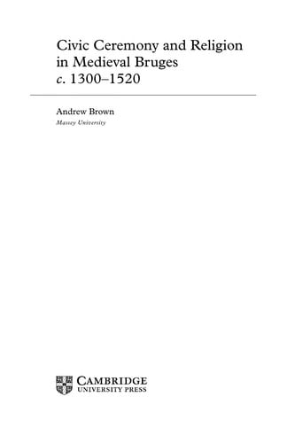Civic ceremony and religion in medieval Bruges c.1300-1520