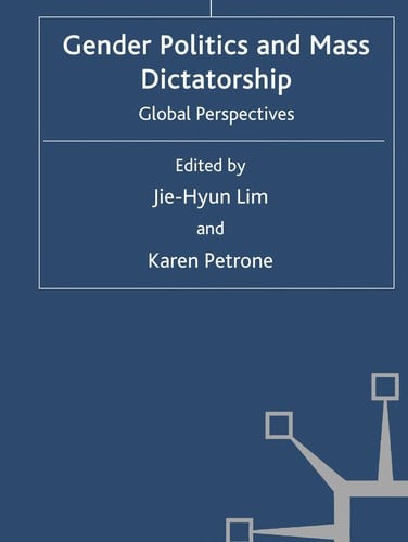 Gender politics and mass dictatorship